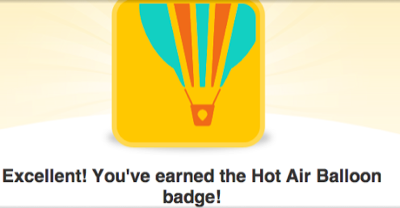 you've earned the hot air baloon badge