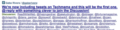 We're now including tweets on Techmeme and this will be the first one. @-reply with something clever to join the Discussion